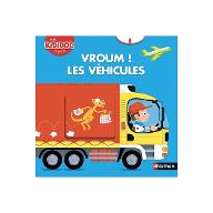 Vroum ! : les véhicules