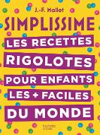 Les  recettes rigolotes pour enfants les + faciles du monde