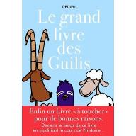Le  grand livre des guilis