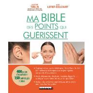 Ma bible des points qui guérissent