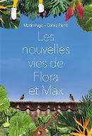 Les  nouvelles vies de Flora et Max
