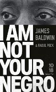 I am not your negro
