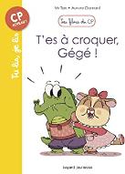 T'es à croquer, Gégé !