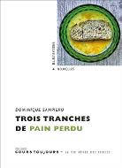 Trois tranches de pain perdu