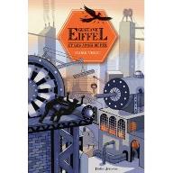 Gustave Eiffel et les âmes de fer
