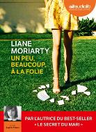 Un peu, beaucoup, à la folie