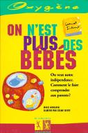 On n'est plus des bébés
