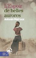 L' espoir de belles aurores