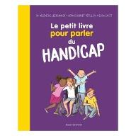 Le  petit livre pour parler du handicap