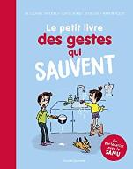 Le  petit livre des gestes qui sauvent