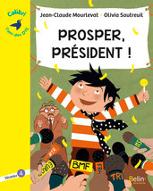 Prosper président ! (DYS)
