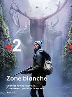 Zone blanche. Saisons 2