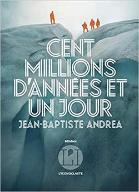 Cent millions d'années et un jour