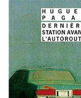 Dernière station avant l'autoroute