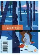 Par la forêt ; Par le lac