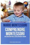 Comprendre Montessori : une éducation pour le développement humain