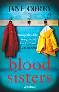 Blood Sisters : Trois petites filles : une gentille, une méchante, une morte