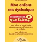 Mon enfant est dyslexique