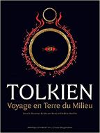 Tolkien : voyage en Terre du Milieu