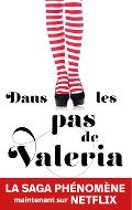 Dans les pas de Valeria