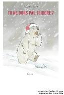 Tu ne dors pas, Isidore ?