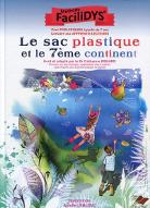 Le  sac plastique et le 7ème continent (DYS)