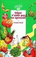 Edgar n'aime pas les épinards
