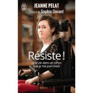 Résiste ! : une vie dans un corps que je n'ai pas choisi