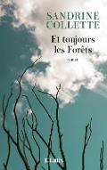 Et toujours les Forêts