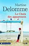 Le  choix des apparences : roman