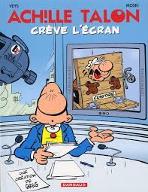 Achille Talon crève l'écran