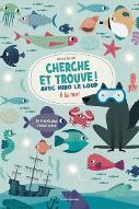Cherche et trouve ! Avec Miro le loup : à la mer. un livre de jeux d'observation
