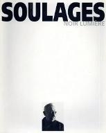 Soulages : Noir lumière