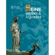 Seine mythes & légendes