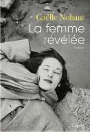 La  femme révélée : roman
