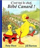C'est toi le chef, bébé canard!
