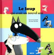 Le  loup qui avait un nouvel ami