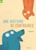 Une histoire de contraires