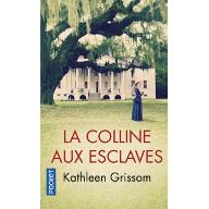 La  Colline aux esclaves