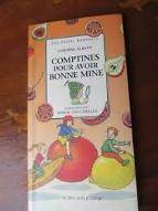 Comptines pour avoir bonne mine