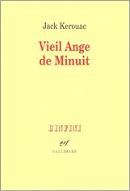 Vieil ange de minuit ; suivi de CitéCitéCité ; et de Shakespeare et l'outsider