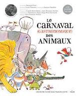 Le  carnaval (gastronomique) des animaux