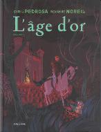 L' âge d'or (BD) : Volume 2