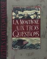 La  Montagne aux trois questions