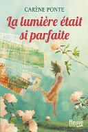 La  lumière était si parfaite