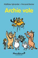 Archie vole !