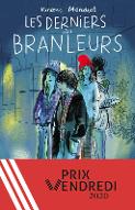 Les  derniers des branleurs