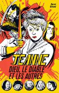 Jeanne, Dieu, le diable et les autres