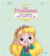 Les  princesses aussi mangent leurs crottes de nez