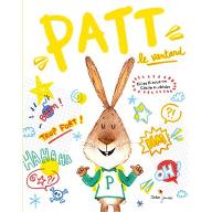Patt, le vantard